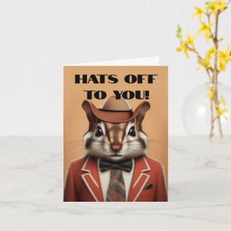 Hats off to you! Thank you! Cute chipmunk Card