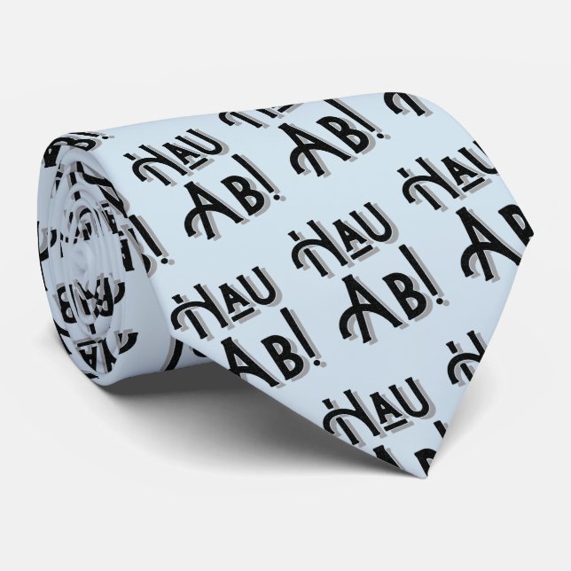 Hau Ab! German Deutschland Slang Tie Krawatte (Rolled)