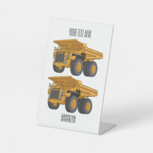 Haul truck cartoon illustration pedestal sign