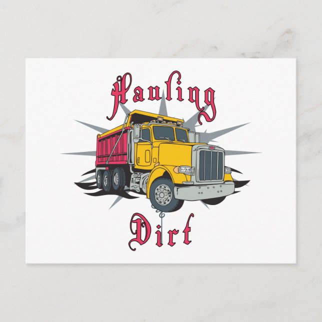 Hauling Dirt Dump Truck Postcard (Front)