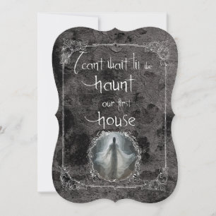 Haunt Our First House Card