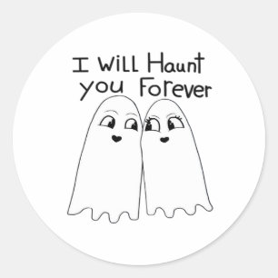 Haunt You - Till Death Do Us Classic  Round Sticker