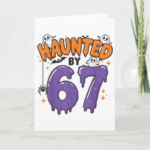 Haunted 67 Meme Six Seven 6-7 Funny Internet Joke Card