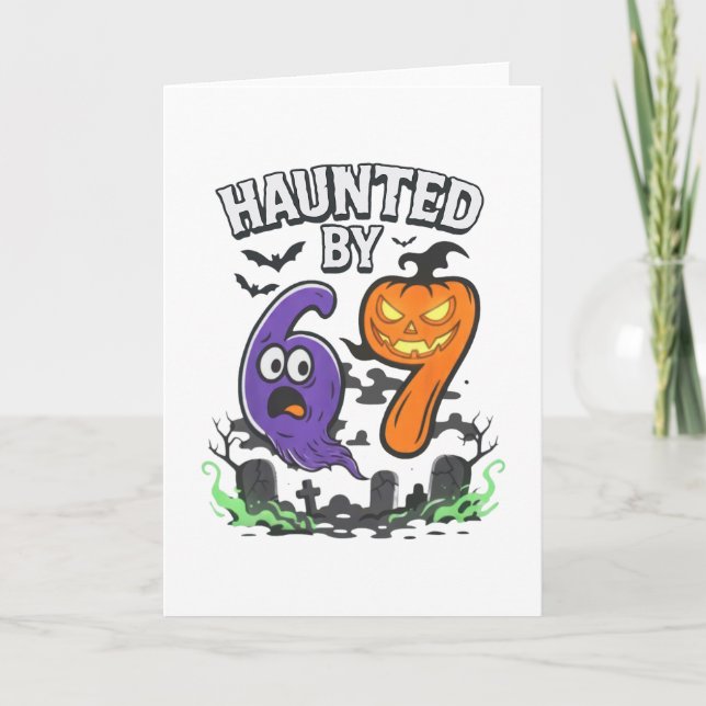 Haunted 67 Meme Six Seven 6-7 Funny Internet Joke  Card (Front)