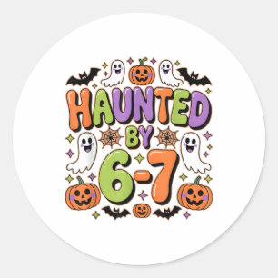 Haunted 67 Meme Six Seven 6-7 Funny Internet Joke Classic Round Sticker