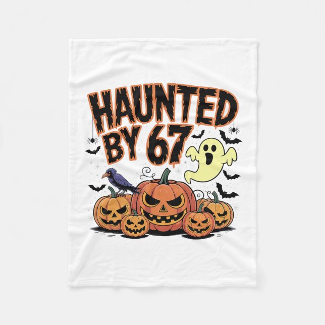 Haunted 67 Meme Six Seven 6-7 Funny Internet Joke  Fleece Blanket (Front)