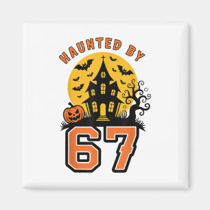 Haunted 67 Meme Six Seven 6-7 Funny Internet Joke  Magnet