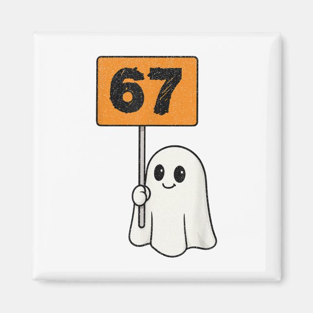 Haunted 67 Meme Six Seven 6-7 Funny Internet Joke  Magnet (Front)