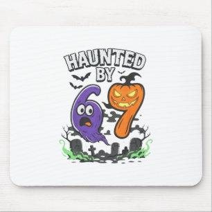 Haunted 67 Meme Six Seven 6-7 Funny Internet Joke Mouse Pad
