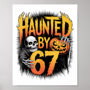 Haunted 67 Meme Six Seven 6-7 Funny Internet Joke Poster