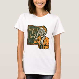 Haunted 67 Meme Six Seven 6-7 Funny Internet Joke T-Shirt