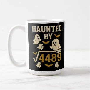 Haunted by √4489 Funny Halloween Math Coffee Mug