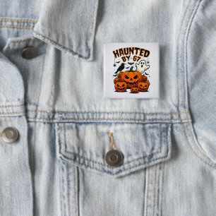 Haunted by 67 Funny Ghost And Pumpkin Halloween 15 Cm Square Badge