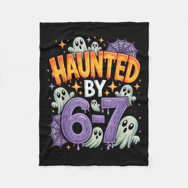 Haunted By 67 – Funny Ghost And Pumpkin Halloween  Fleece Blanket (Front)