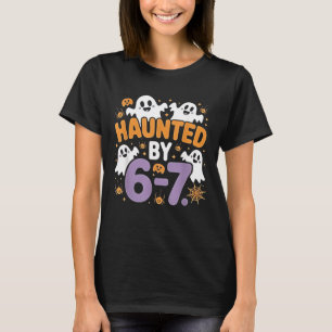 Haunted by 67 Funny Ghost Number Halloween Style T-Shirt