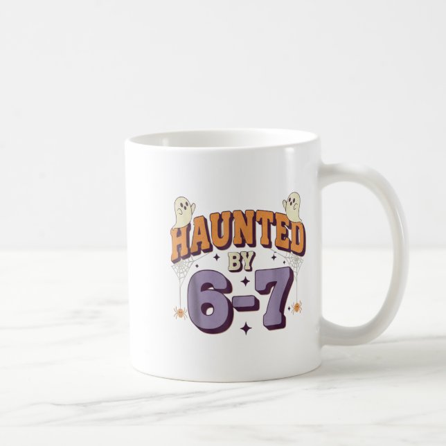 Haunted By 67 Funny Halloween  Coffee Mug (Right)