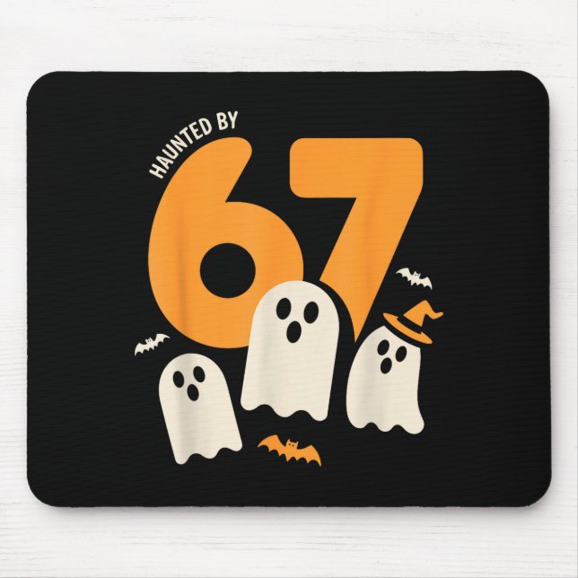 Haunted by 67 funny halloween meme design  mouse pad (Front)