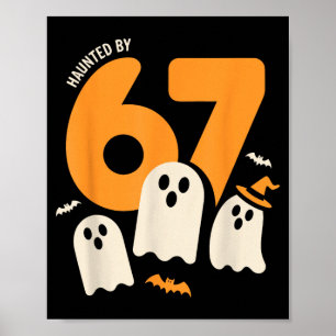 Haunted by 67 funny halloween meme design  poster