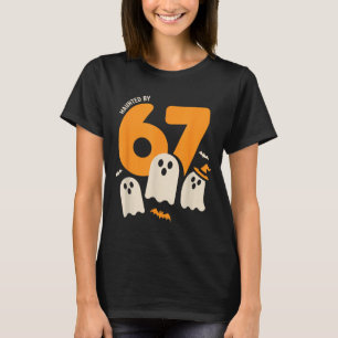 Haunted By 67 Funny Halloween Meme Design  T-Shirt