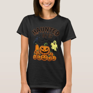 Haunted by 67 funny halloween spooky season T-Shirt