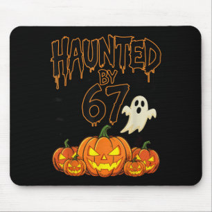 Haunted By 67 Funny Pumpkin And Ghost Halloween Co Mouse Pad