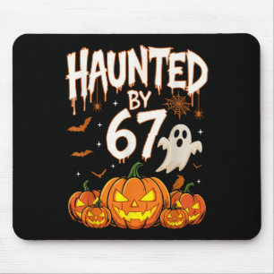 Haunted By 67 Funny Pumpkin And Ghost Halloween Co Mouse Pad