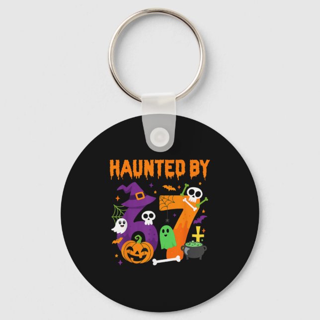 Haunted By 67 Funny Six Seven Meme 6 7 Halloween C Key Ring (Front)
