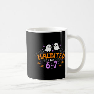 Haunted By 67 Funny Six Seven Meme Halloween Costu Coffee Mug