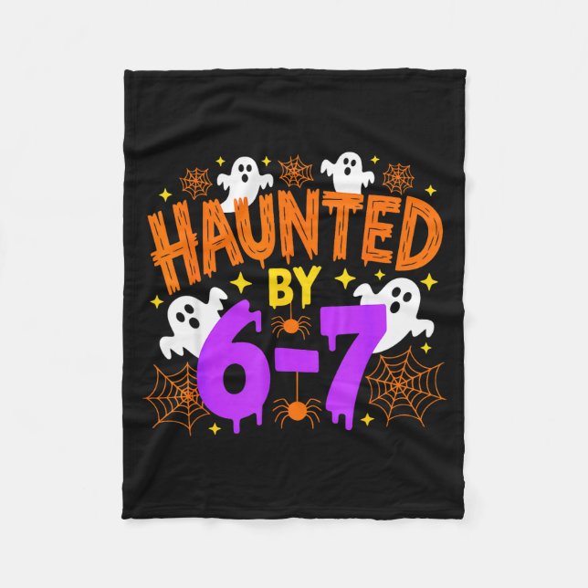Haunted By 67 Funny Six Seven Meme Halloween Costu Fleece Blanket (Front)