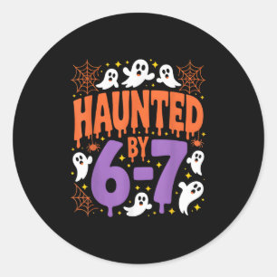 Haunted By 67 Ghosts And Sders Six Seven Gen Hallo Classic Round Sticker