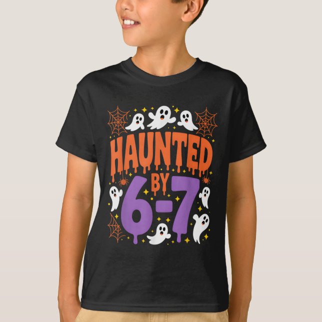 Haunted By 67 Ghosts And Sders Six Seven Gen Hallo T-Shirt (Front)