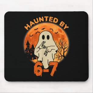 Haunted By 67 Halloween Ghost Six Seven Gen Alpha  Mouse Pad