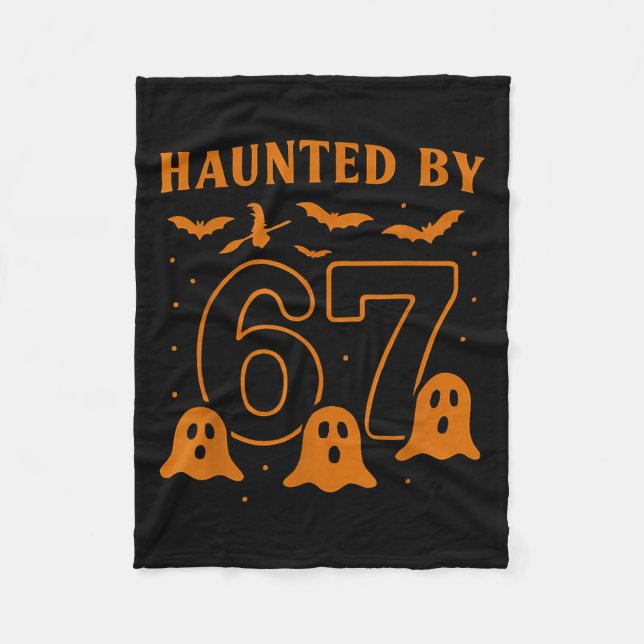Haunted By 67 Meme Halloween Ghost Graphic  Fleece Blanket (Front)