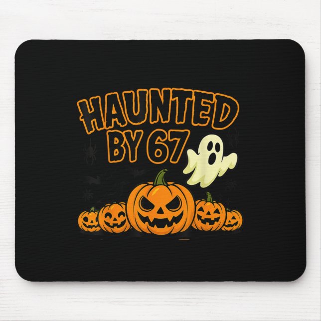 Haunted By 67 Six Seven Halloween Meme Ghost Pumpk Mouse Pad (Front)