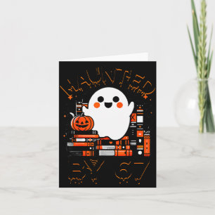 Haunted By 67 - Teacher Boo Ghost Pumpkin Hallowee Card