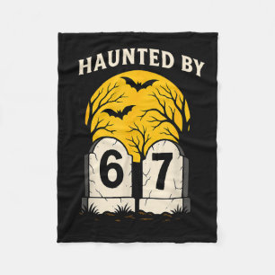 Haunted By 6 7  Fleece Blanket