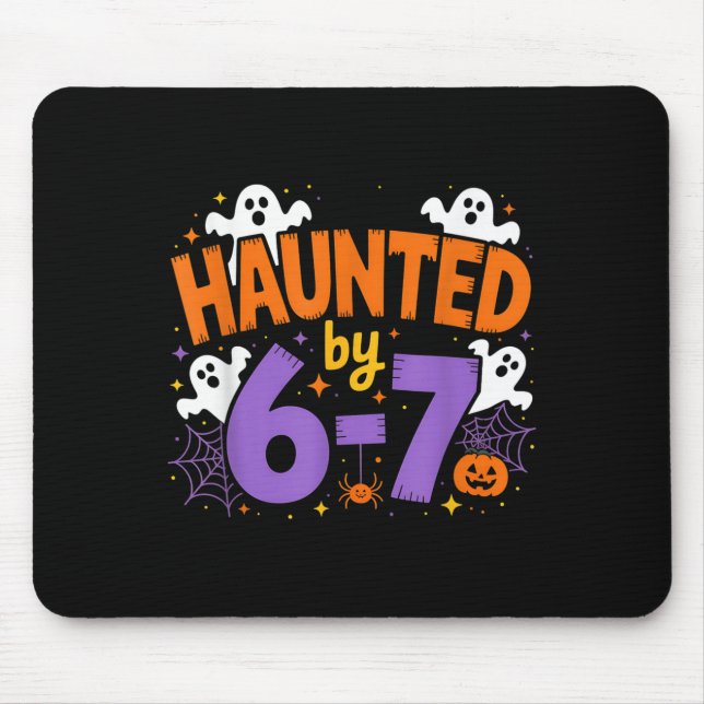 Haunted By 6-7 Halloween Ghosts And Sders Design  Mouse Pad (Front)