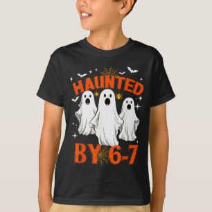 Haunted By 6 7 Six Seven 67 Meme Halloween Costume T-Shirt