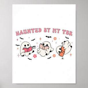 Haunted By My Tbr Funny Halloween Outfit Costumes  Poster