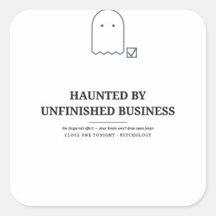Haunted by Unfinished Business — Ghost Sticker