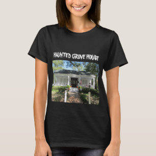 HAUNTED GROVE HOUSE T-Shirt