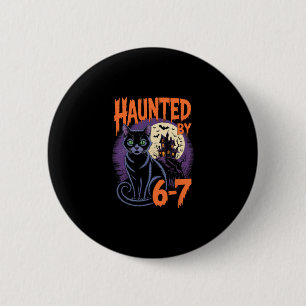 Haunted Halloween Haunted 67 Number 67 Six Seven M 6 Cm Round Badge