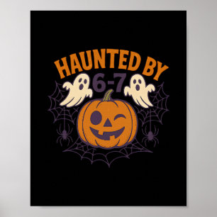 Haunted Halloween Haunted 67 Number 67 Six Seven M Poster