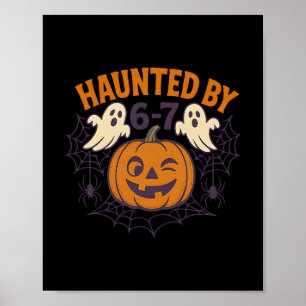 Haunted Halloween Haunted 67 Number 67 Six Seven M Poster