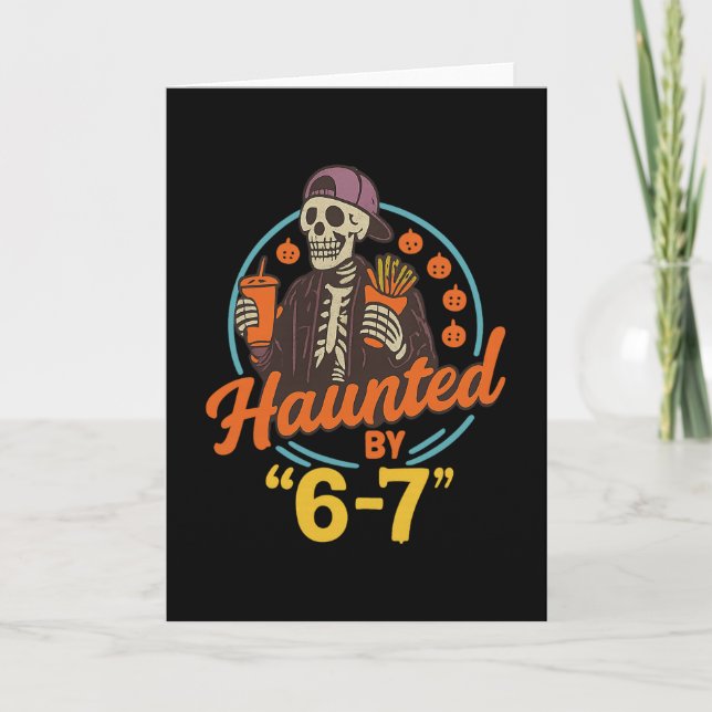 Haunted Halloween Skeleton Haunted Six Seven Numbe Card (Front)