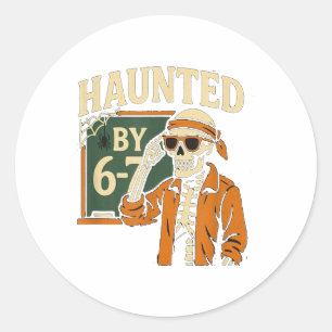 Haunted Halloween Skeleton Haunted Six Seven Numbe Classic Round Sticker