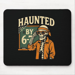 Haunted Halloween Skeleton Haunted Six Seven Numbe Mouse Pad