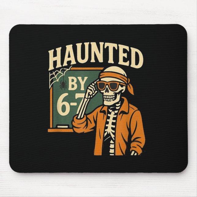 Haunted Halloween Skeleton Haunted Six Seven Numbe Mouse Pad (Front)