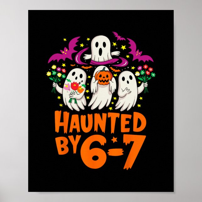 Haunted Halloween Skeleton Haunted Six Seven Numbe Poster (Front)