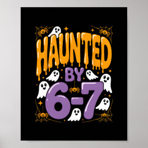 Haunted Halloween Skeleton Haunted Six Seven Numbe Poster
